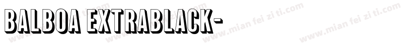 balboa extrablack字体转换